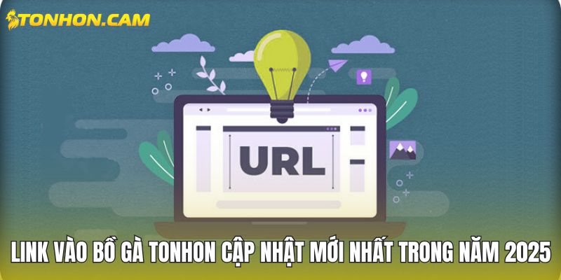 link vào Bồ Gà TONHON